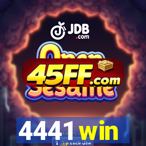 4441 win